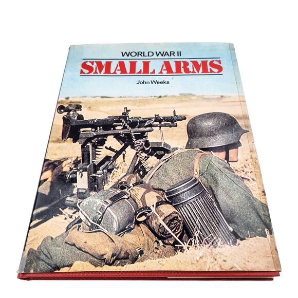 World War II Small Arms by John Weeks Hardbound 1979 Galahad Books - Picture 2 of 6